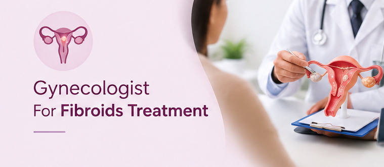 best doctor for fibroids treatment in worli south mumbai